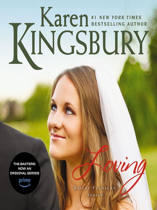 Détails du titre pour Loving par Karen Kingsbury - Disponible